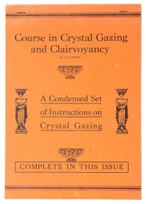 Course in Crystal Gazing and Clairvoyancy