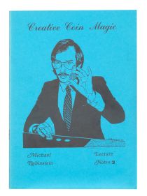 Creative Coin Magic, Lecture Notes 3