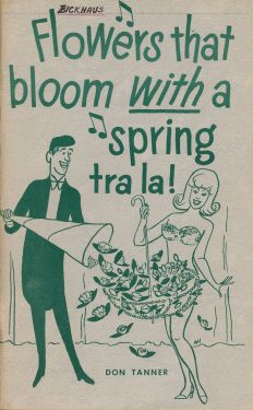 Flowers That Bloom with a Spring… Tra La!