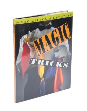 Mark Wilson's Greatest Magic Tricks