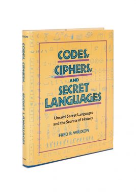 Codes, Ciphers, and Secret Languages