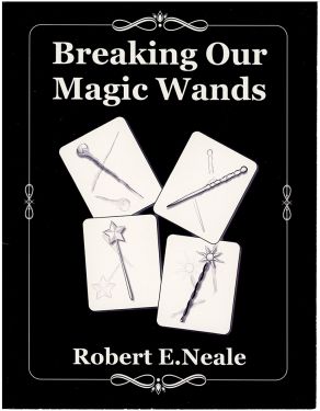 Breaking Our Magic Wands